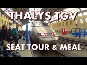 THALYS TGV FIRST CLASS SEAT TOUR & MEAL - Amsterdam to Paris Train