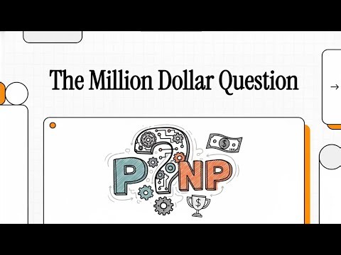 Can You Solve This? The $1 Million P vs NP Problem Explained