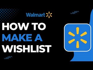 How To Make Wishlist on Walmart App !