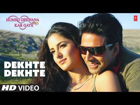 Dekhte Dekhte - Video Song | Humko Deewana Kar Gaye |Abhijeet,Alka Yagnik |Akshay Kumar,Katrina Kaif