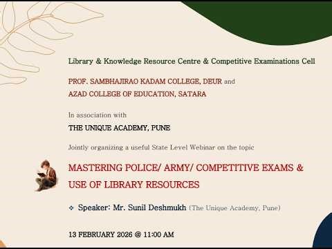 State Level Webinar on Mastering Police/ Army/ Competitive Exams & Use of Library Resources: Part 2