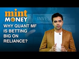 Why Is Quant Mutual Fund Betting So Heavily On The Reliance Group? | Explained | Mint Money Talks