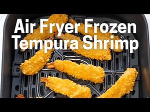 Air Fryer Frozen Tempura Shrimp