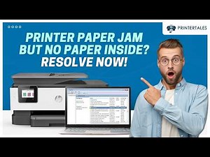 Printer Says Paper Jam But There's No Paper — Ghost Jam Fix | Printer Tales