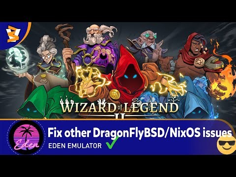Eden-27974-Nightly - Wizard of Legend 2 (Playable/Vulkan)