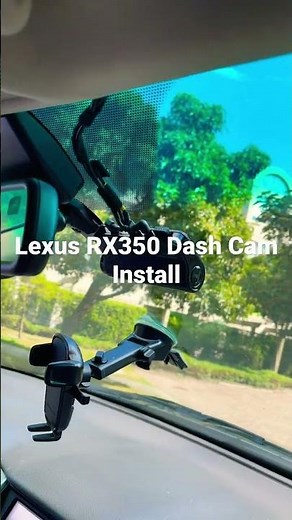 Lexus RX350 Dash Cam Install