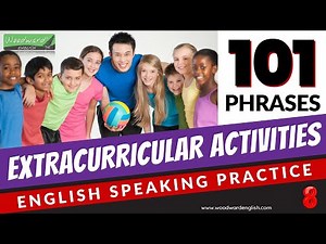 101 EXTRACURRICULAR ACTIVITIES phrases | English Speaking Practice | After School Activities