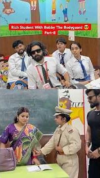 Rich Student With Bobby The Bodyguard 😎Part-8 #shorts #ytshorts #teratrigun #richstudent