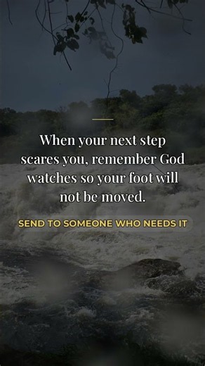 Bible verse for comfort when your steps feel unsteady — Psalm 121:3