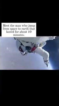 Meet the man who jump from Space to Earth that lasted for about 10 minutes. #space #felixbaumgartner