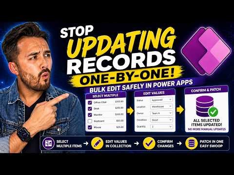 Update Multiple Records at Once WITHOUT Breaking your Data (Power Apps)