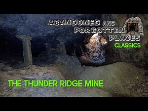 The Thunder Ridge Mine, Part 1; Nevada’s Richest 1800’s Silver Mine