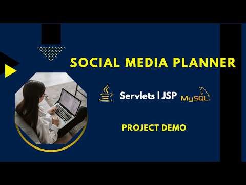 Social Media Planner - Java, JSP, Servlets & MySQL Project Demo by Tarini Yadav.