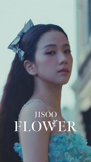 JISOO 'Flower' Music Video Highlights | BLACKPINK #JISOO #BLACKPINK