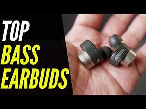 The Best Bass Earbuds 2023 | With Extra Powerful Bass!