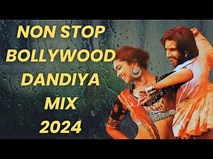 BOLLYWOOD DANDIYA MASHUP | NON STOP HINDI NAVRATRI GARBA SONGS PLAYLIST 2024 | BEST OF DANDIYA SONGS