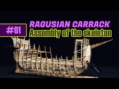 Model ship building #1 - This is a build of a non-retail kit - RAGUSIAN CARRACK XVIc (MarisStella)