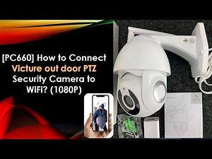 [PC660] How to connect Victure outdoor security Camera to WiFi? APP:Tuya smart) how to reset Camera?