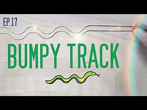 Ep.17 // Bumpy Track // Rolling Ball Sculptures