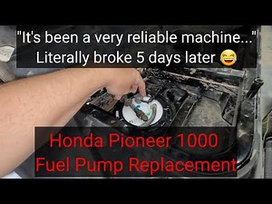 I just HAD to say how reliable it was...Honda Pioneer 1000 fuel pump replacement