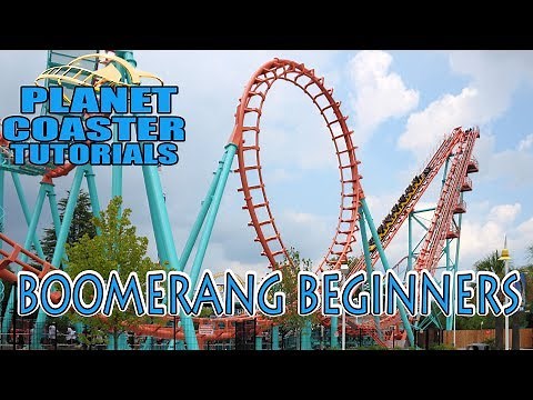 Planet Coaster - Boomerangs for Beginners