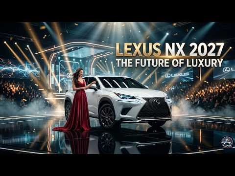 "2027 Lexus NX Just Dropped – You Won't Believe This!"