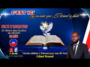 Culte d'Adoration live sur MEODH, Haïti (31/08/24)