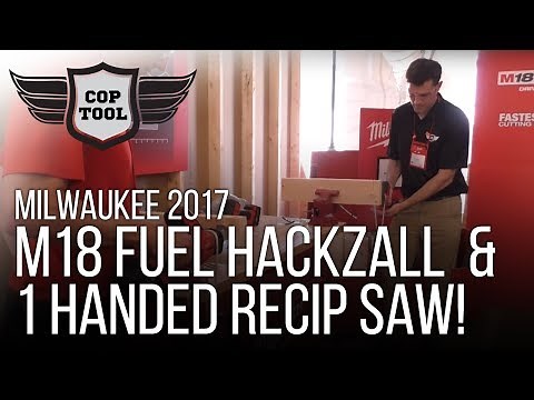 Milwaukee M18 FUEL Hackzall 2719-20 & 2719-21 Most Powerful 1 Handed Reciprocating Saw NPS17