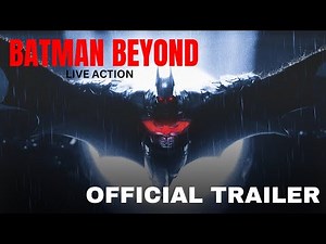 BATMAN BEYOND - Live Action Movie (2028), Concept Trailer