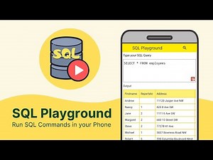SQL Playground - Run SQL Commands in your Phone