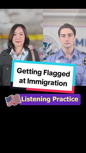 Immigration Flagging: Vacation Travel Conversation | English Listening Practice