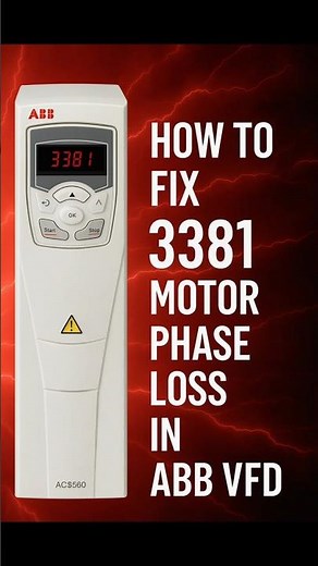 Motor Phase Loss Error in ABB VFD | Complete Solution//How to Solve 3381.