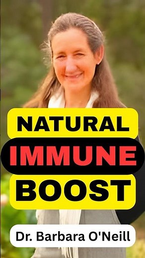 Boost Your Immune System NATURALLY with Dr. Barbara O’Neill’s Top Tips