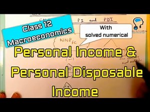 Class 12 Macroeconomics Personal Income (National Income Accounting) with numerical example