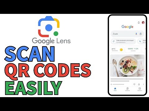 How to Use Google Lens App to Scan QR Codes 2025?