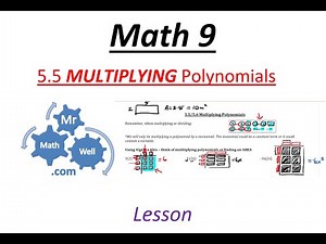 Math 9 - 5.5 Multiplying Polynomials (Lesson)