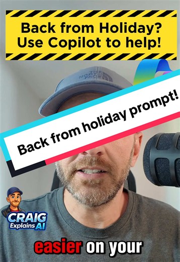Back from holiday? Copilot prompts to ease your first day