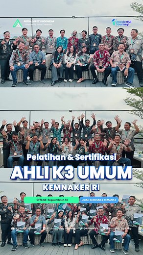 Ujian Seminar & Teman K3 Batch 14 - Lulus 100% | Artha Safety Indonesia