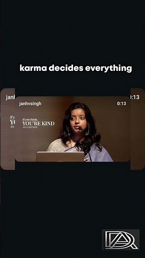 Karma decides everything