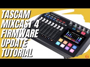 How To Update Tascam Mixcast 4 Firmware - TUTORIAL