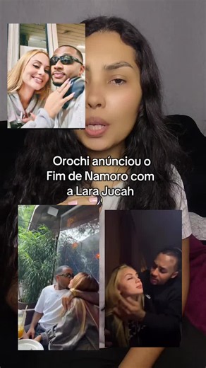 Fim de namoro Lara Jucah e Orochi | Lara Jucah ex namorada do Orochi #orochi #namorado #larajucah #larajucaheorochi