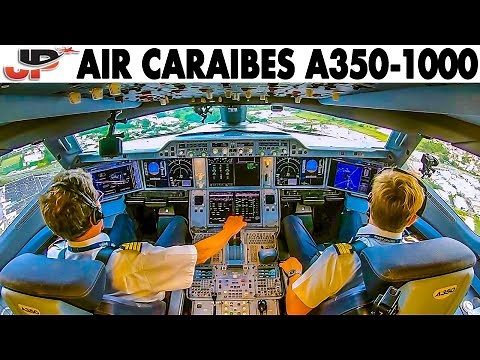 AIRBUS A350-1000 Takeoff from Guadeloupe + Cockpit Pilotsview Takeoff