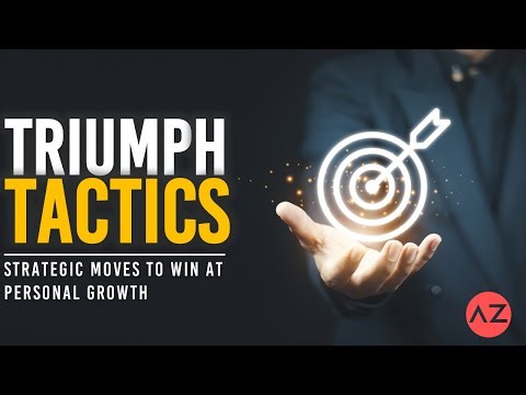 Triumph Tactics – Strategic moves to win at personal growth
