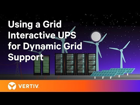 Using a Grid Interactive UPS for Dynamic Grid Support