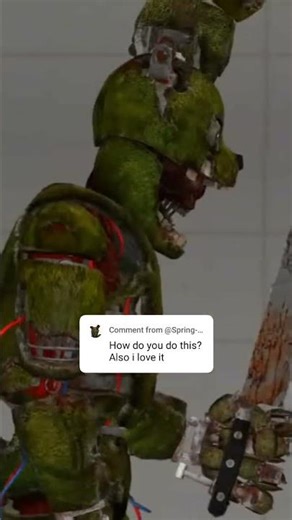 Springtrap voice line #1