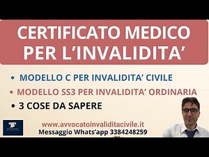 IL CERTIFICATO MEDICO PER L'INVALIDITA'. Per consulenza messaggio whats'app a 3384248259