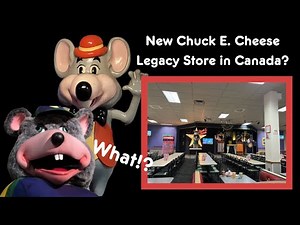 New Chuck E. Cheese Legacy in Canada!?!?!
