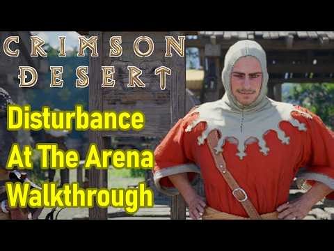 Crimson Desert Disturbance at The Arena Walkthrough, How to Win 3 Times at The Arena, Unarmed