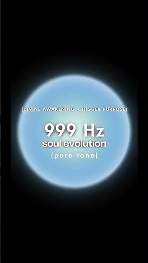 999 Hz • Frequency of Universal Wisdom & Higher Consciousness • Divine Awakening & Soul Purpose