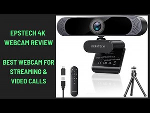 DEPSTECH 4K Webcam Review: Best Webcam for Streaming & Video Calls